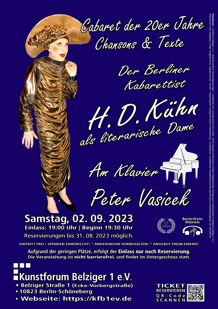 Cabaret der 20er Jahre Chansons & Texte der Berliner Kabarettist H.D.Kühn als literarische Dame im Kunstforum Belziger 1.