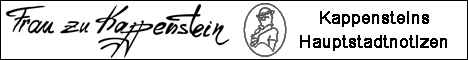 Kappensteins Hauptstadtnotizen